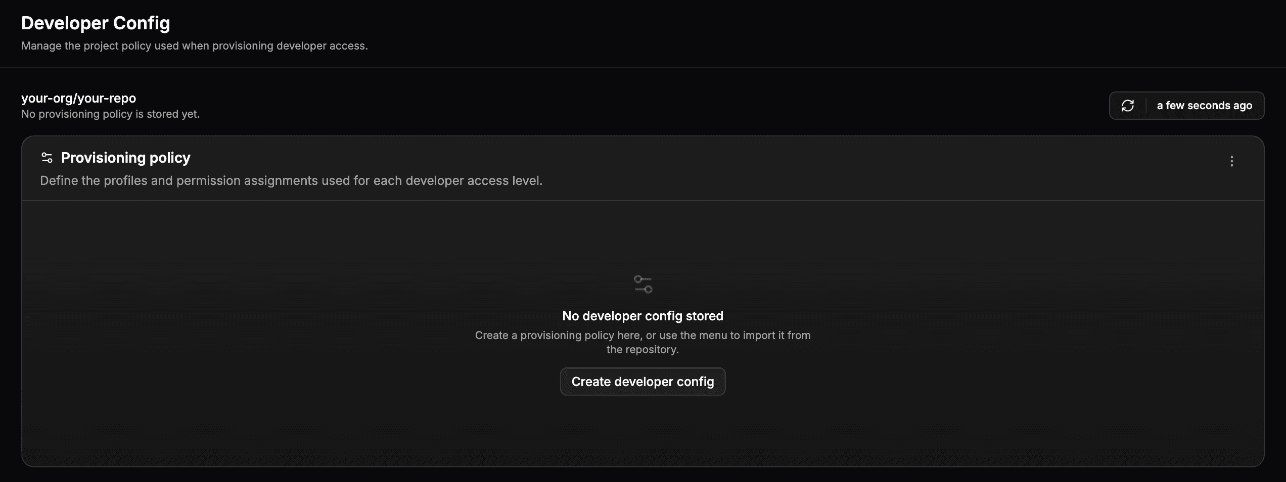 Developer Config with no policy stored